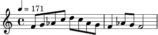 
\relative c' {
  \time 4/4
  \tempo 4 = 171
  f8 g aes c d c aes g |
  f4 aes8 g f2
}
