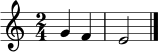 \relative c'' { \clef treble \key c \major \time 2/4 g4 f e2 \bar "|." }