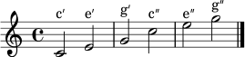 { \clef treble c'2^\markup { "c′" } e'^\markup { "e′" } | g'^\markup { "g′" } c''^\markup { "c″" } | e''^\markup { "e″" } g''^\markup { "g″" } \bar "|." }