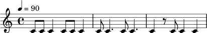 \relative c' {
\tempo 4=90
\time 4/4
c8 c8 c4 c8 c8 c4 |
c8 c4. c8 c4. |
c4 r8 c8 c4 c4 |
}