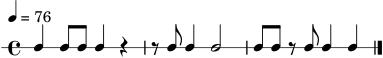 \version "2.18.2"
\paper { tagline = ##f }
\score {
\new RhythmicStaff {
\time 4/4
\tempo 4 = 76
c4 c8 c8 c4 r4 | r8 c8 c4 c2 | c8 c8 r8 c8 c4 c4 \bar "|."
}
\layout { }
\midi { \tempo 4 = 76 }
}