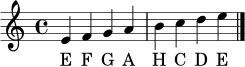 \language "deutsch"
\relative c' {
\clef treble
\time 4/4
e4 f g a
h c d e
\bar "|."
}
\addlyrics { E F G A H C D E }