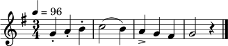 
\relative c'' {
  \key g \major
  \time 3/4
  \tempo 4 = 96
  g4-. a-. b-. | c2( b4) | a4-> g fis | g2 r4 \bar "|."
}
