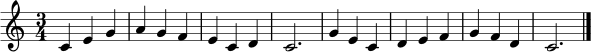 
\relative c' {
  \clef treble
  \key c \major
  \time 3/4
  c4 e g | a4 g f | e4 c d | c2. |
  g'4 e c | d4 e f | g4 f d | c2. \bar "|."
}
