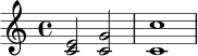 \relative c' {
\clef treble
\time 4/4
<c e>2 <c g'>2 | <c c'>1 |
}