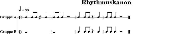 \version "2.18.2"
\paper { indent = 0\mm }
\header { title = "Rhythmuskanon" tagline = ##f }
global = { \time 4/4 \tempo 4 = 88 }
gruppeA = { \global c4 c8 c8 r4 c4 | c8 c8 c4 r2 | c4 c8 c8 r4 c4 | c8 c8 c4 r2 \bar "|." }
gruppeB = { \global r1 | r1 | c4 c8 c8 r4 c4 | c8 c8 c4 r2 \bar "|." }
\score {
<<
\new RhythmicStaff \with { instrumentName = "Gruppe A" } \gruppeA
\new RhythmicStaff \with { instrumentName = "Gruppe B" } \gruppeB
>>
\layout { }
\midi { }
}