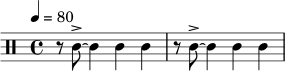 \relative c' {
\tempo 4 = 80
\clef percussion
\time 4/4
r8 c8->~ c4 c4 c4 | r8 c8->~ c4 c4 c4 |
}