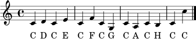 \relative c' { \clef treble \key c \major \time 4/4 c4 d c e c f c g c a c b c c' \bar "|." }
\addlyrics { C D C E C F C G C A C H C C }