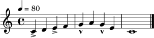 \relative c' { \time 4/4 \tempo 4 = 80 c4-> d e-> f | g4-^ a g-^ e | c1 \bar "|." }