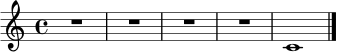 \relative c' {
\time 4/4
R1*4 |
c1 |
\bar "|."
}