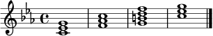 
\relative c' {
\key c \minor
\time 4/4
<c ees g>1 |
<f aes c>1 |
<g b d f>1 |
<c ees g>1 \bar "|."
}
