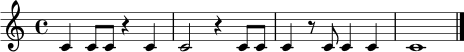 
\relative c' {
  \clef treble
  \key c \major
  \time 4/4
  c4 c8 c r4 c | c2 r4 c8 c | c4 r8 c c4 c | c1 \bar "|."
}
