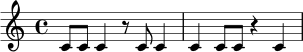 \relative c' {
\time 4/4
c8 c c4 r8 c c4 | c4 c8 c r4 c4 |
}
