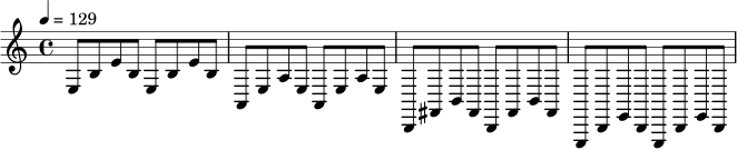 
\relative c {
  \time 4/4
  \tempo 4 = 129
  e8 b' e b e, b' e b |
  a,8 e' a e a, e' a e |
  b,8 fis' b fis b, fis' b fis |
  e,8 b' e b e, b' e b |
}
