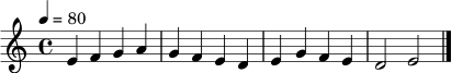 \relative c' {
\key e \phrygian
\time 4/4
\tempo 4 = 80
e4 f g a | g f e d | e g f e | d2 e2 \bar "|."
}