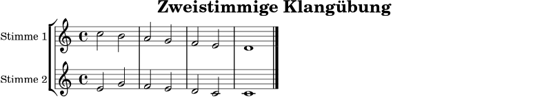 \version "2.22.0"
\header { title = "Zweistimmige Klangübung" tagline = ##f }
oberstimme = \relative c'' { \clef treble \time 4/4 c2 b | a2 g | f2 e | d1 \bar "|." }
unterstimme = \relative c' { \clef treble \time 4/4 e2 g | f2 e | d2 c | c1 \bar "|." }
\score {
\new StaffGroup <<
\new Staff \with { instrumentName = "Stimme 1" midiInstrument = "voice oohs" } { \oberstimme }
\new Staff \with { instrumentName = "Stimme 2" midiInstrument = "choir aahs" } { \unterstimme }
>>
\layout { }
\midi { \tempo 4 = 76 }
}