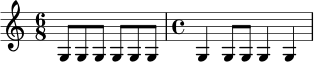 \relative c' {
\time 6/8
g8 g g g g g |
\time 4/4
g4 g8 g g4 g |
}