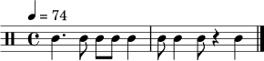 \relative c' {
\clef percussion
\tempo 4 = 74
\time 4/4
c4. c8 c8 c8 c4 | c8 c4 c8 r4 c4 \bar "|."
}