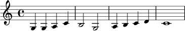 \relative c' {
\key c \major
\time 4/4
g4 g a c | b2 g |
a4 b c d | c1
}