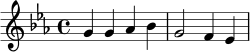 \relative c'' {
\key ees \major
\time 4/4
g4 g aes bes |
g2 f4 ees |
}