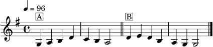 
\version "2.24.1"
\header { tagline = "" }
\score {
  \new Staff \relative c' {
    \clef treble
    \key g \major
    \time 4/4
    \tempo 4 = 96
    g4^\markup { \box "A" } a b d | c b a2 \bar "||"
    d4^\markup { \box "B" } e d b | a g g2 \bar "|."
  }
  \layout { }
  \midi { }
}
