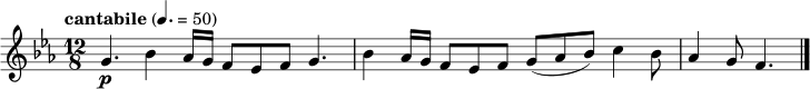 
\relative c'' {
  \key ees \major
  \time 12/8
  \tempo "cantabile" 4. = 50
  g4.\p bes4 aes16 g f8 ees f |
  g4. bes4 aes16 g f8 ees f |
  g8( aes bes) c4 bes8 aes4 g8 f4. \bar "|."
}
