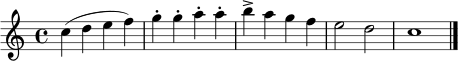 \relative c'' {
\clef treble
\key c \major
\time 4/4
c4( d e f) | g-. g-. a-. a-. | b4-> a g f | e2 d | c1 \bar "|."
}