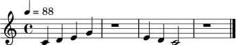 \relative c' {
\time 4/4
\key c \major
\tempo 4 = 88
c4 d e g | r1 | e4 d c2 | r1 \bar "|."
}