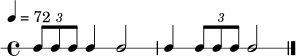 \new RhythmicStaff {
\time 4/4
\tempo 4 = 72
\tuplet 3/2 { c8 c8 c8 } c4 c2 | c4 \tuplet 3/2 { c8 c8 c8 } c2 \bar "|."
}