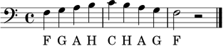 \relative c {
\clef bass
\time 4/4
f4 g a b | c b a g | f2 r2 \bar "|."
}
\addlyrics { F G A H C H A G F }