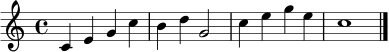 
\relative c' { \key c \major \time 4/4 c4 e g c | b d g,2 | c4 e g e | c1 | \bar "|." }
