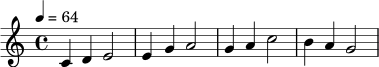 \relative c' {
\key c \major
\time 4/4
\tempo 4 = 64
c4 d e2 |
e4 g a2 |
g4 a c2 |
b4 a g2 |
}