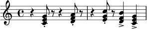 
\relative c' {
  \time 4/4
  \key c \major
  r4 <c e g>8-. r r4 <d f a>8-. r |
  r4 <e g c>8-. r <d f b>4-> <c e g>4-> |
}
