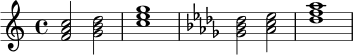 \relative c' {
\time 4/4
\key c \major
<f a c>2 <g b d>2
<c e g>1
\key des \major
<ges bes des>2 <aes c ees>2
<des f aes>1
}