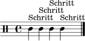 \relative c' { \clef percussion \time 4/4 c4^\markup { Schritt } c^\markup { Schritt } c^\markup { Schritt } c^\markup { Schritt } \bar "|." }