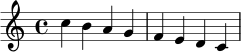 \relative c'' {
\key c \major
\time 4/4
c4 b a g | f e d c |
}