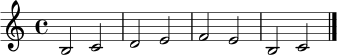 
\relative c' {
  \key c \major
  \time 4/4
  b2 c | d2 e | f2 e | b2 c \bar "|."
}
