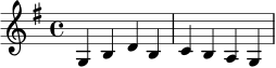 \relative c' {
\key g \major
\time 4/4
g4 b d b |
c4 b a g |
}