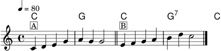
\version "2.24.1"
\header { tagline = "" }
\score {
  <<
    \new ChordNames \chordmode { c1 g c g:7 c }
    \new Staff \relative c' {
      \clef treble
      \key c \major
      \time 4/4
      \tempo 4 = 80
      c4^\markup { \box "A" } d e g | a g g2 \bar "||"
      e4^\markup { \box "B" } f g a | b d c2 \bar "|."
    }
  >>
  \layout { }
  \midi { }
}
