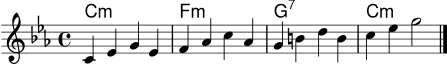 \score {
<<
\new ChordNames \chordmode {
c1:m f:m g:7 c:m
}
\new Staff \relative c' {
\time 4/4 \key c \minor
c4 ees g ees | f aes c aes | g b d b | c ees g2 \bar "|."
}
>>
\layout { }
\midi { \tempo 4 = 88 }
}
