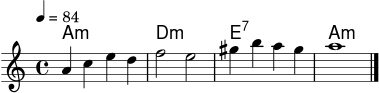 \version "2.22.0"
akkorde = \chordmode { a1:m d:m e:7 a:m }
melodie = \relative c'' { \key a \minor \time 4/4 \tempo 4 = 84 a4 c e d f2 e gis4 b a gis a1 \bar "|." }
\score {
<<
\new ChordNames \akkorde
\new Staff \melodie
>>
\layout { }
\midi { \tempo 4 = 84 }
}