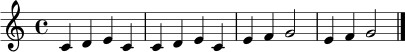 \relative c' { \clef treble \time 4/4 c4 d e c | c d e c | e f g2 | e4 f g2 \bar "|." }