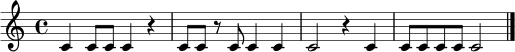 \relative c' {
\clef treble
\time 4/4
c4 c8 c8 c4 r4 | c8 c8 r8 c8 c4 c4 | c2 r4 c4 | c8 c8 c8 c8 c2 \bar "|."
}