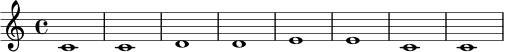 \relative c' {
\time 4/4
c1 | c1 |
d1 | d1 |
e1 | e1 |
c1 | c1
}