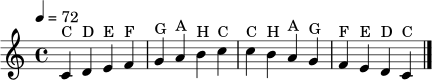 \relative c' {
\clef treble
\key c \major
\time 4/4
\tempo 4 = 72
c4^\markup { "C" } d^\markup { "D" } e^\markup { "E" } f^\markup { "F" } |
g^\markup { "G" } a^\markup { "A" } b^\markup { "H" } c^\markup { "C" } |
c^\markup { "C" } b^\markup { "H" } a^\markup { "A" } g^\markup { "G" } |
f^\markup { "F" } e^\markup { "E" } d^\markup { "D" } c^\markup { "C" } \bar "|."
}