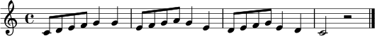 
\relative c' {
  \key c \major
  \time 4/4
  c8 d e f g4 g |
  e8 f g a g4 e |
  d8 e f g e4 d |
  c2 r2 \bar "|."
}
