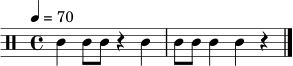 \relative c' {
\clef percussion
\tempo 4 = 70
\time 4/4
c4 c8 c8 r4 c4 | c8 c8 c4 c4 r4 \bar "|."
}
