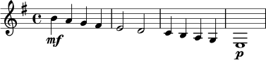\relative c'' {
\key e \minor
\time 4/4
b4\mf a g fis |
e2 d |
c4 b a g |
e1\p
}