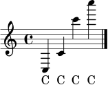 \language "deutsch"
\relative c {
\clef treble
c4 c' c'' c'
\bar "|."
}
\addlyrics { C C C C }