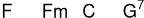 
\new ChordNames \chordmode {
  f1 f1:m c1 g1:7
}
